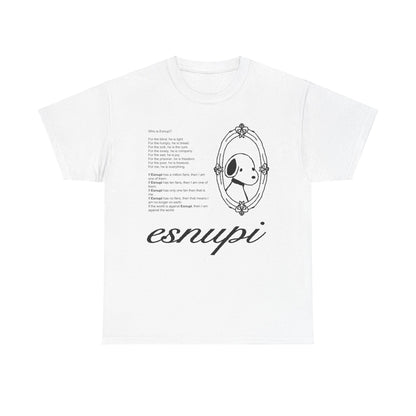 Esnupi is Everything Tee